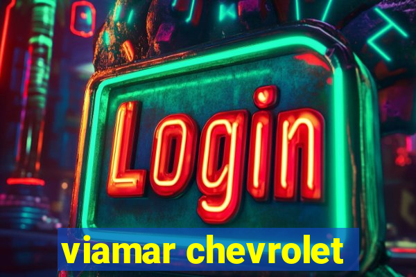 viamar chevrolet